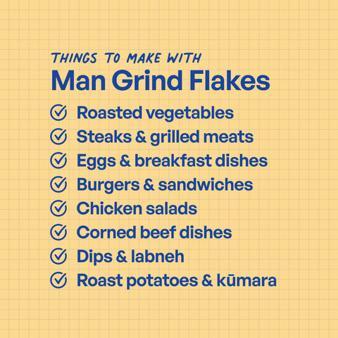 Man Grind Flakes